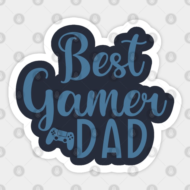 Best Gamer Dad Sticker by Syntax Wear